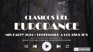 Mix Techno Eurodance  Mix Party 2024  Volviendo A Los 90s electronic eurohouse dance [upl. by Etterraj]