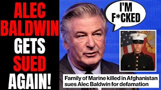 Alec Baldwin Sued AGAIN  25 MILLION Lawsuit For Defaming Dead Marines Family  He Is Disgusting [upl. by Sorce]