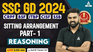 SSC GD 2024  SSC GD Reasoning Class By Sahil Tiwari  SSC GD Reasoning Sitting Arrangement Part 1 [upl. by Calica]