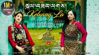 Kelxang La  New Tibetan amp Bhutanese song Collaboration  Tenzing Yangi  Dechen Wangmo  BE [upl. by Yeung]