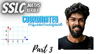 Class 10 Maths Kerala  COORDINATES  സൂചകസംഖ്യകൾ  kerala syllabus  SSLC  Chapter 6  Part 3 [upl. by Chu]