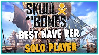 BRIGANTINO OP  SKULL AND BONES  BEST NAVE PER SOLO PLAYER [upl. by Wolff]