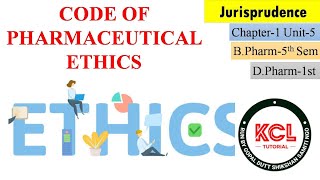 Code of Pharmaceutical Ethics Pharmacist in relation Job amp Prescription Ch1 Unit5 Jurisprudence [upl. by Slyke]