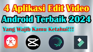 4 Aplikasi Edit Video Terbaik Untuk Android Yang Wajib Kami Ketahui  Aplikasi Edit Video Android [upl. by La Verne]