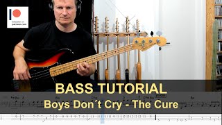 Boys Don´t Cry  The Cure  Bass Tutorial Sheet  TABs [upl. by Rehpotsirhk434]