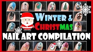 WINTER amp CHRISTMAS HOLIDAY NAIL ART COMPILATION  MELINEY HOW TO FULL TUTORIAL [upl. by Lumpkin479]