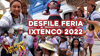 🔴DESFILE DE FERIA SAN JUAN IXTENCO 2022🔴 [upl. by Sherer]