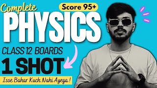 Class 12 Physics Complete Syllabus Oneshot for Class 12 Boards 202223  Score 95 in Physics 🔥 [upl. by Bremer339]