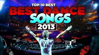 Top 10 Best DanceEDM Songs Of 2013 [upl. by Natica]