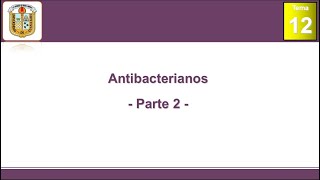 Antibacterianos  Parte 2 [upl. by Siravaj]