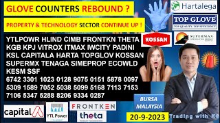 Daily KLSE BURSA UPDATE  2092024 💥GLOVE COUNTERS REBOUND💥PROPERTY amp TECH SECTOR CONTINUE UP 💥 [upl. by Yggep]