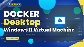 Install Docker Desktop Windows 1011 Virtual Machine [upl. by Zaccaria]