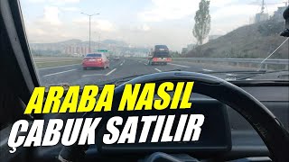 Araba Değerinde Nasıl Çabuk Satılır  Hızlı Araba Satma Yöntemi [upl. by Venn888]