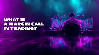 What Is a Margin Call in Trading [upl. by Mallin854]