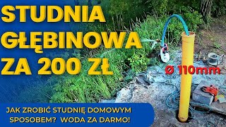 JAK ZROBIĆ STUDNIĘ GŁĘBINOWĄ DOMOWYM SPOSOBEM  WODA ZA DARMOHOW TO MAKE A DEEP WELL WATER FOR FREE [upl. by Llednol949]