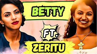 Betty Share ft Zeritu Kebede  Mashup New Ethiopia Music [upl. by Eelrebmyk538]