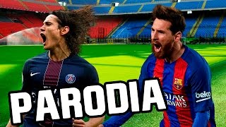 Canción Barcelona  PSG 61 Parodia Enrique Iglesias Subeme la radio [upl. by Anileva]