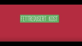 Fettredusert kost [upl. by Rukna888]