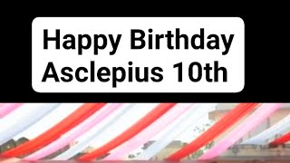 Asclepius anniversary celebration 🎉🎂🥳 [upl. by Aivul]