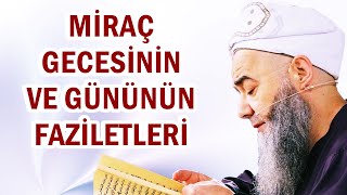 MİRAÇ GECESİNİN VE GÜNÜNÜN FAZİLETLERİ [upl. by Iormina]