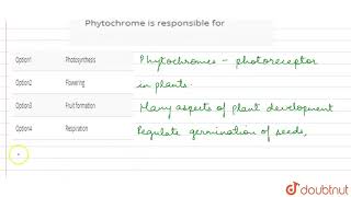 Phytochrome is responsible for [upl. by Riedel]