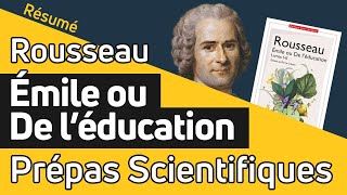 LÉmile de Rousseau 📙 RÉSUMÉ spécial prépa scientifique [upl. by Adias]