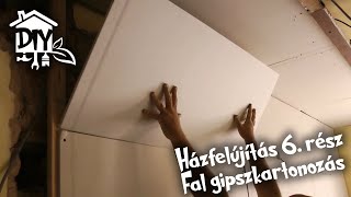 Házfelújítás 6rész  Fal gipszkartonozás  Green Cottage DIY [upl. by Firestone]