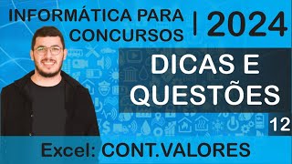 Informática para concursos Excel  CONTVALORES  Dica 122024 [upl. by Brandon]