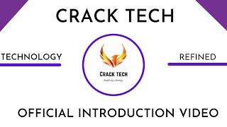 Crack tech official introduction trailer official introduction video [upl. by Wilmer]