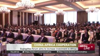 Guangzhou forum aims to increase investment in Africa [upl. by Anivlis731]