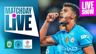 Watch Sporting CP v Man City Matchday Live  UEFA Champions League [upl. by Otsirc]