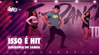 Isso é Hit  Harmonia do Samba  FitDance TV Coreografia Dance Video [upl. by Ellennod527]