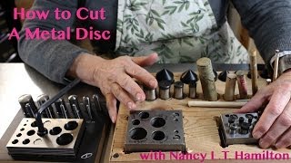 How to Cut a Metal Disc  Jewelry Tips with Nancy [upl. by Molloy]