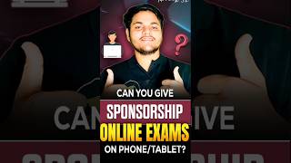 Can you give Sponsorship online exam on PhoneTablet [upl. by Stephine]