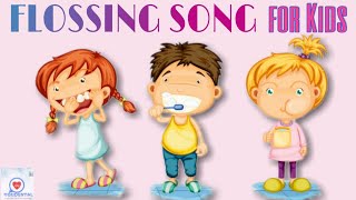 FLOSSING SONG FOR KIDS👶🎶 [upl. by Ppilihp]