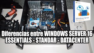 Diferencias entre Windows SERVER 16 Essentials  Standard  Datacenter [upl. by Wyn558]