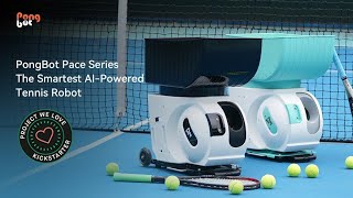 PongBot Pace S Series Boost Your Tennis Skills with AI Power [upl. by Eidnalem]