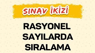 RASYONEL SAYILARDA SIRALAMA  ŞENOL HOCA [upl. by Kimura]