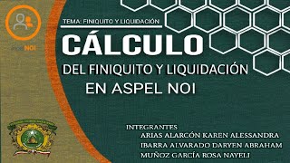 Finiquito y Liquidación en ASPEL NOI [upl. by Relly913]