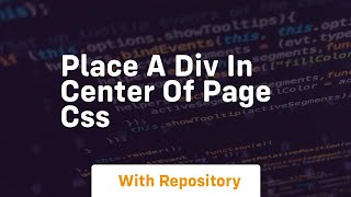 place a div in center of page css [upl. by Anilek]