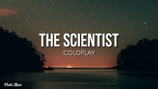 The Scientist lyrics  Coldplay [upl. by Enyamrahc]