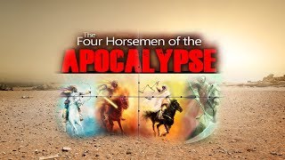 The Four Horsemen of the Apocalypse [upl. by Rednirah84]