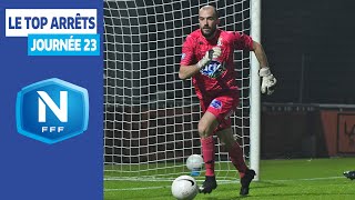 Le Top arrêts de la J23 I National FFF 20202021 [upl. by Kabab]