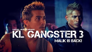 KL GANGSTER 3  MALIK IS BACK [upl. by Analla377]