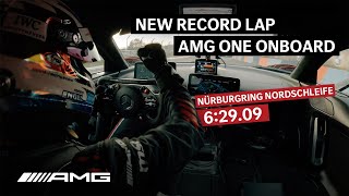 Onboard MercedesAMG ONE  Nürburgring Nordschleife Lap Record  62909 [upl. by Mungovan]