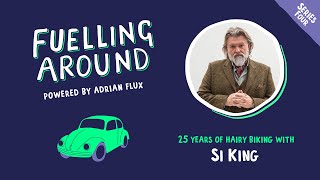 S4  Fuelling Around Podcast Si King on 25 years of the Hairy Bikers amp the Weird Stuff Theyve Done [upl. by Yelich494]