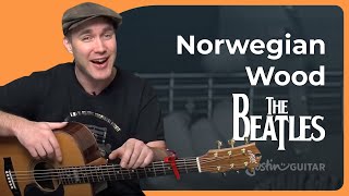 Norwegian Wood Guitar Lesson  The Beatles [upl. by Remde]