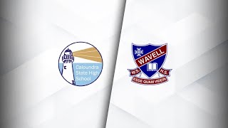 Langer Trophy 2024  Caloundra SHS v Wavell SHS  Full Match Replay  Round 5 [upl. by Bettye197]