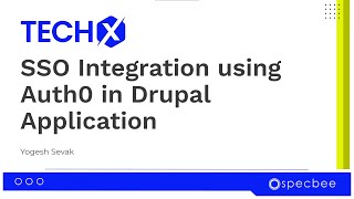 How to integrate Auth0 Single SignOn SSO in drupal  TECHX  SPECBEE [upl. by Gladdy]