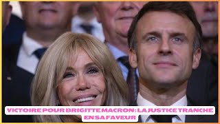 Victoire pour Brigitte Macron  la justice tranche en sa faveur [upl. by Grethel]